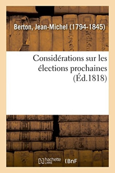 Considerations Sur Les Elections Prochaines