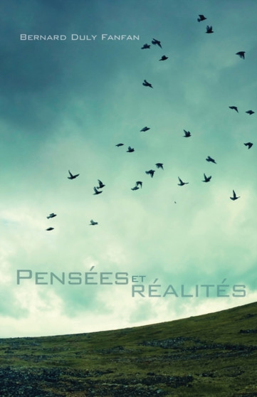 Pensees et realites