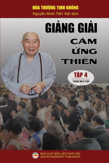 Gi&7843;ng gi&7843;i C&7843;m &7913;ng thien - T&7853;p 4 : Tr&7885;n b&7897; 8 t&7853;p