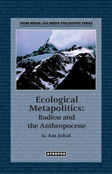 Ecological Metapolitics : Badiou and the Anthropocene