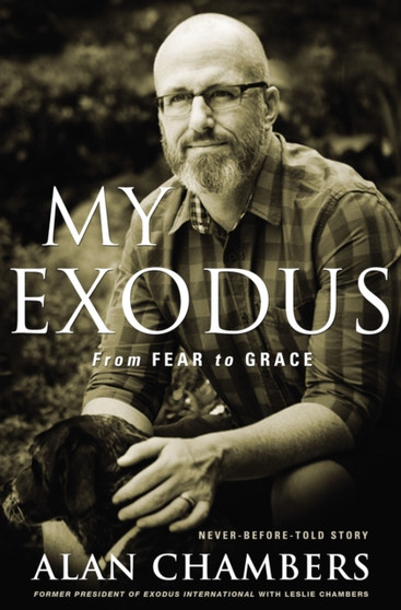 My Exodus : From Fear to Grace