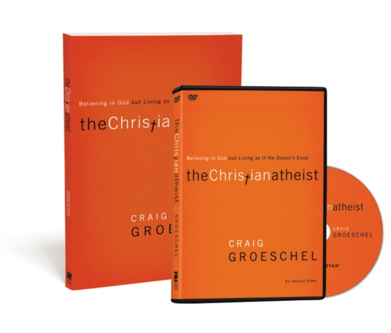 The Christian Atheist Participant's Guide with DVD : Believing in God but Living as If He Doesn't Exist The Christian Atheist Participant's Guide with DVD : Believing in God but Living as If He Doesn't Exist