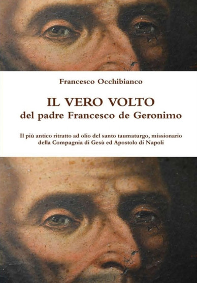 Il vero volto del padre Francesco de Geronimo