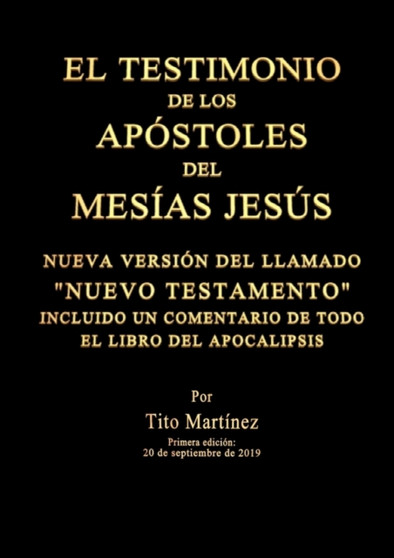 EL TESTIMONIO DE LOS APOSTOLES DEL MESIAS JESUS