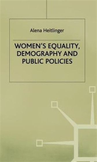 Women's Equality, Demography and Public Policies : A Comparative Perspective