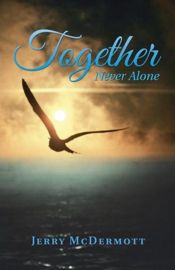 Together : Never Alone