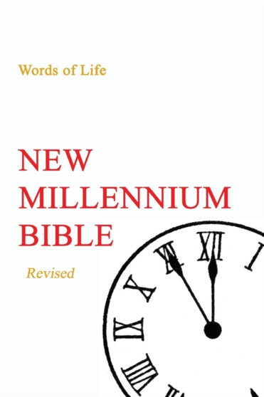 New Millennium Bible - Revised Edition : Words of Life