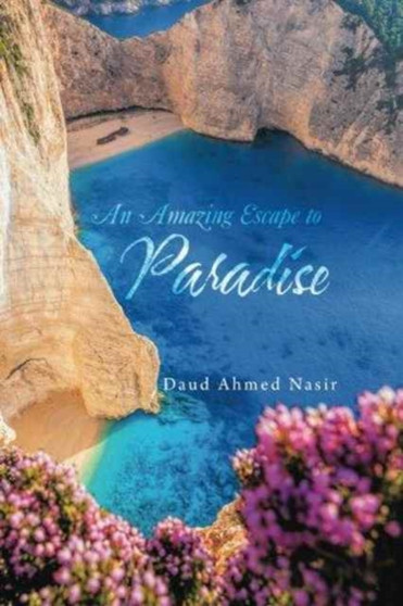 An Amazing Escape to Paradise