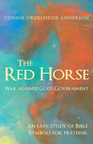 The Red Horse : War Against God's Government