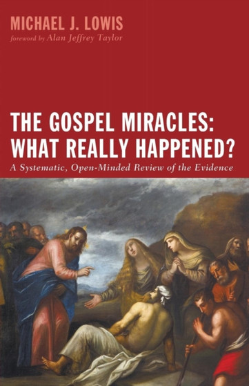 The Gospel Miracles : What Really Happened?
