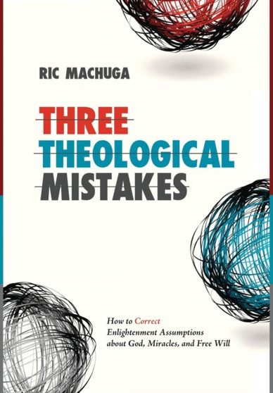 Three Theological Mistakes
