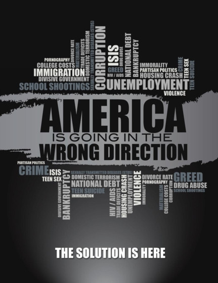 Can America's Direction Be Changed? : Yes, Here's How