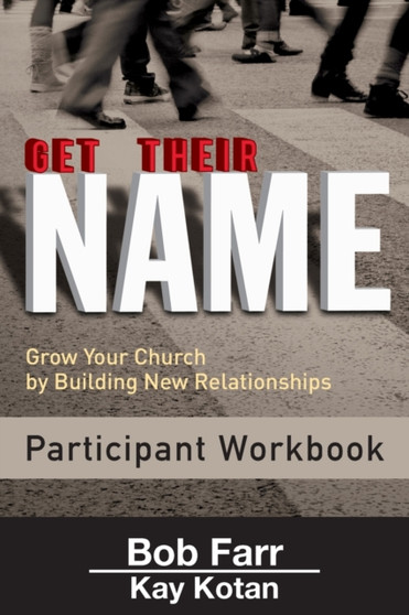 Get Their Name: Participant Workbook