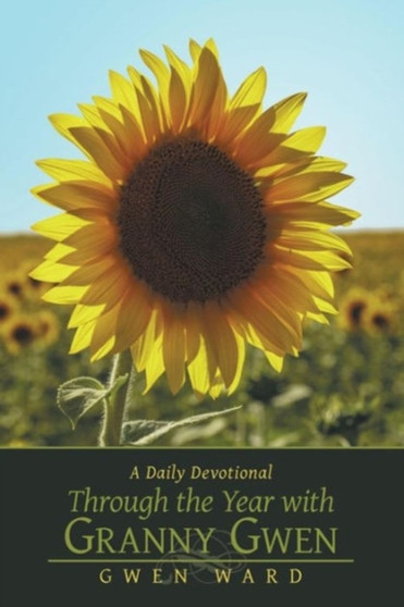 Through the Year with Granny Gwen : A Daily Devotional