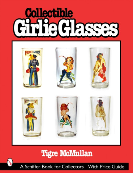 Collectible Girlie Glasses by Tigre McMullan - Paperback