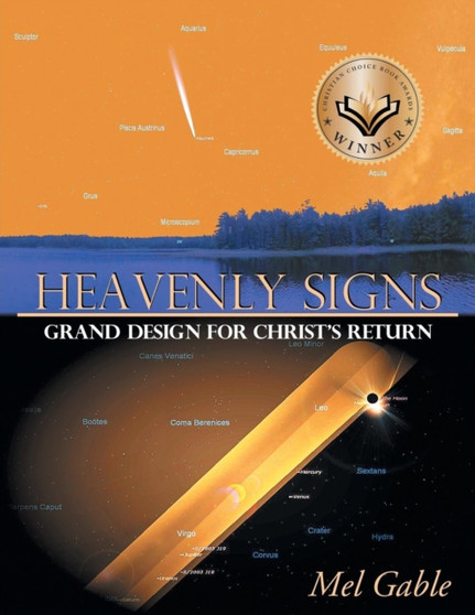 Heavenly Signs : Grand Design for Christ's Return