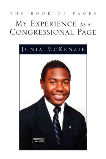 The Book of Pages : My Experience as a Congressional Page