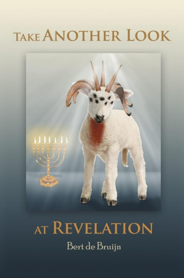 Take Another Look at Revelation : Study and Commentary