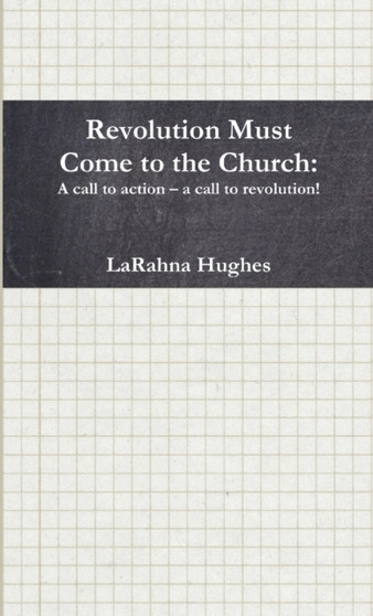 Revolution Must Come to the Church
