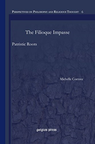 The Filioque Impasse : Patristic Roots : 6