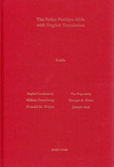 The Book of Isaiah According to the Syriac Peshitta Version with English Translation : 1