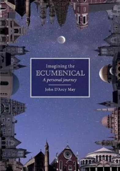 Imagining the Ecumenical : A personal journey