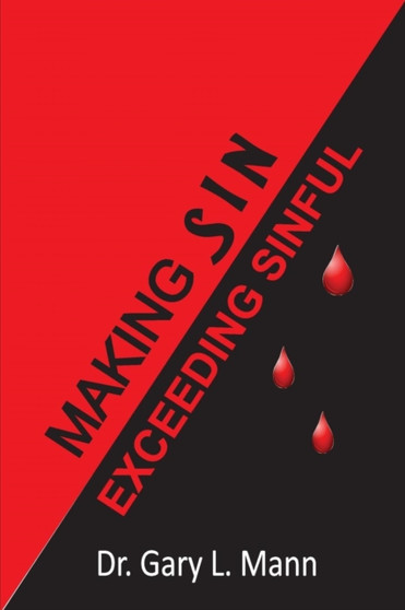 Making Sin Exceeding sinful