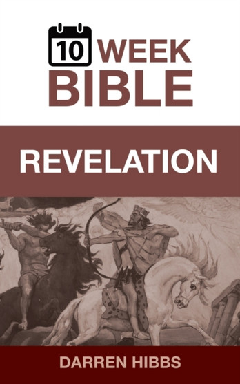 Revelation : A 10 Week Bible Study : 66