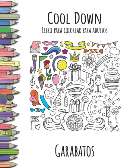 Cool Down - Libro para colorear para adultos : Garabatos by York P Herpers - Paperback
