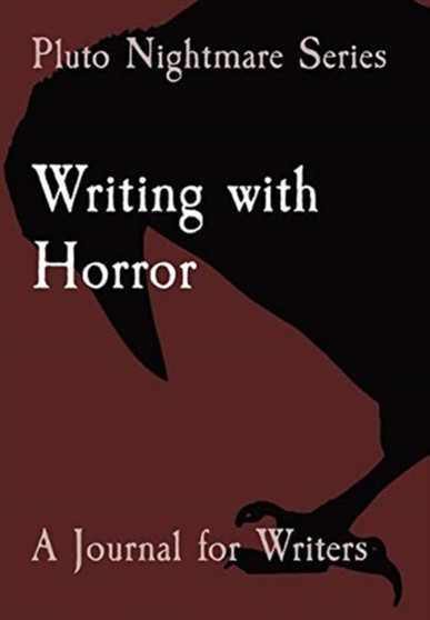 Writing with Horror : A Journal for Writers by Jude Naples - Hardback