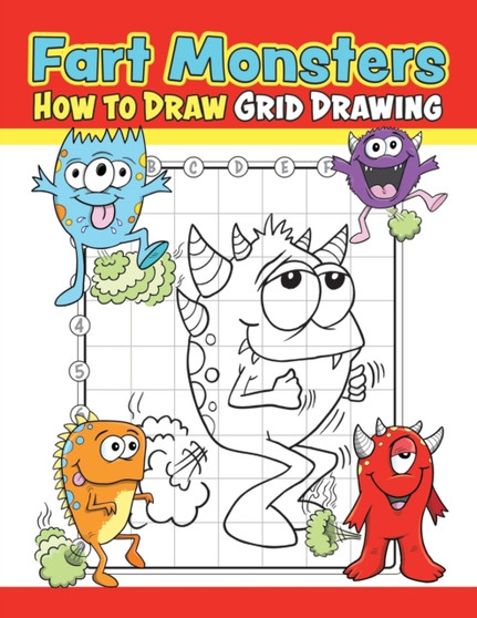 Fart Monsters How to Draw Grid Drawing by Erik Deprince - Paperback