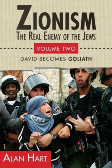 Zionism: Real Enemy of the Jews : v. 2