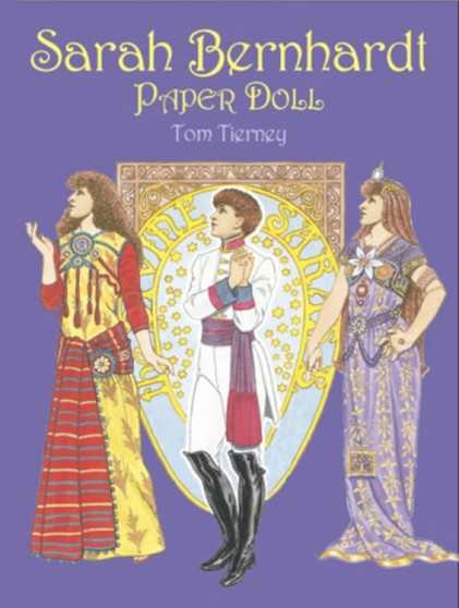 Sarah Bernhardt Paper Doll by Tom Tierney - Paperback