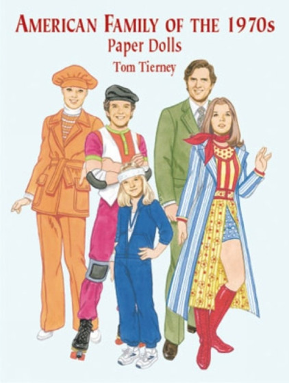 American Family of the 1970s Paper Dolls by Tom Tierney - Paperback
