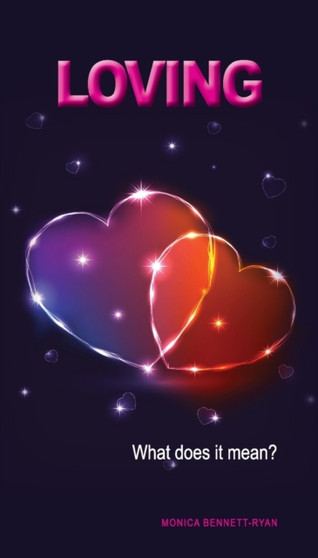 LOVING What does it mean?