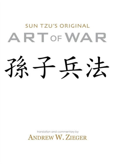 Sun Tzu's Original Art of War : Special Bilingual Edition