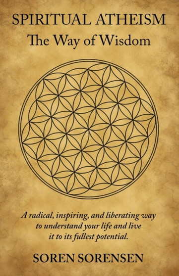 Spiritual Atheism : The Way of Wisdom