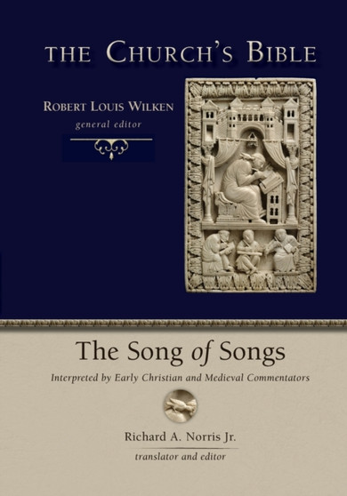The Song of Songs : Interpreted by Early Christian and Medieval Commentators