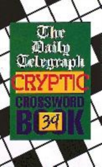 The "Daily Telegraph" Cryptic Crossword Book : No.39 by Daily Telegraph - Paperback