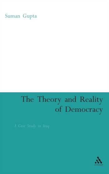 Theory and Reality of Democracy : A Case Study in Iraq