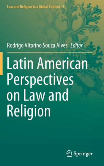 Latin American Perspectives on Law and Religion : 3
