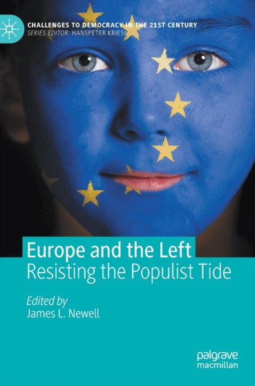 Europe and the Left : Resisting the Populist Tide