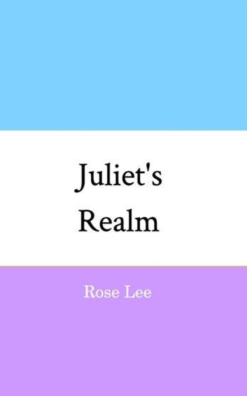 Juliet's Realm by Rose Lee - Paperback