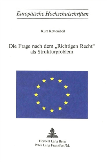 Die Frage nach dem ??richtigen Recht?? als Strukturproblem