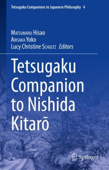 Tetsugaku Companion to Nishida Kitaro : 4