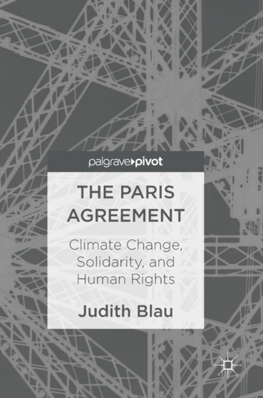 The Paris Agreement : Climate Change, Solidarity, and Human Rights
