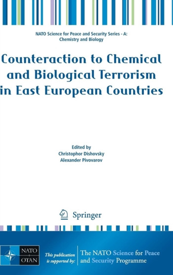 Counteraction to Chemical and Biological Terrorism in East European Countries