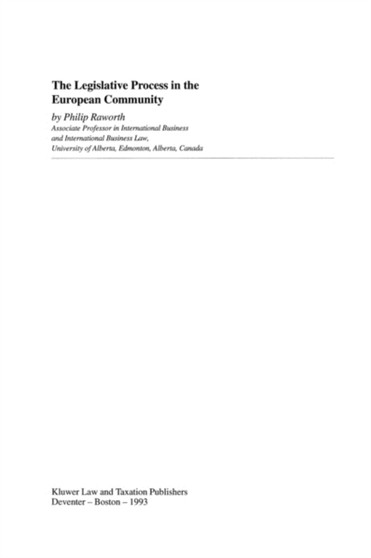 The Legislative Process in the European Community