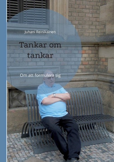 Tankar om tankar : Om att formulera sig