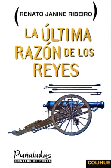La Ultima Razon De Los Reyes
